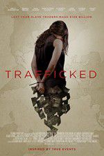 Watch Trafficked 123MovieFree