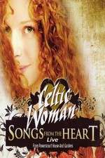 Watch Celtic Woman: Songs from the Heart 123MovieFree
