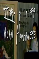 Watch Alan Hovhaness 123MovieFree
