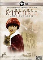 Watch Margaret Mitchell: American Rebel 123MovieFree