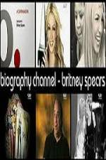 Watch Biography Channel Britney Spears 123MovieFree