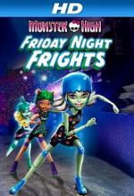 Watch Monster High: Friday Night Frights 123MovieFree