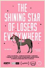 Watch The Shining Star of Losers Everywhere 123MovieFree