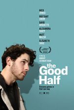 Watch The Good Half 123MovieFree
