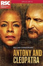 Watch RSC Live: Antony and Cleopatra 123MovieFree