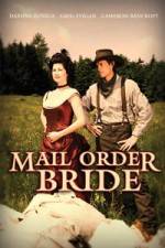 Watch Mail Order Bride 123MovieFree