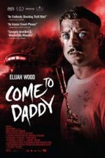 Watch Come to Daddy 123MovieFree