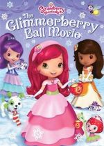 Watch Strawberry Shortcake: The Glimmerberry Ball Movie 123MovieFree