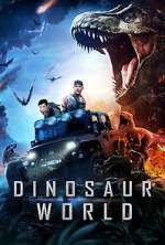 Watch Dinosaur World 123MovieFree