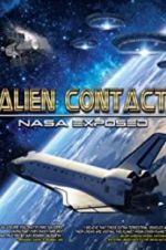 Watch Alien Contact: NASA Exposed 123MovieFree