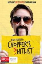 Watch Heath Franklin's Chopper in the Shitlist 123MovieFree