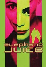 Watch Elephant Juice 123MovieFree
