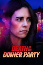 Watch Death at the Dinner Party 123MovieFree
