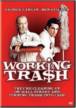 Watch Working Tra$h 123MovieFree