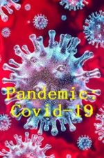 Watch Pandemic: Covid-19 123MovieFree
