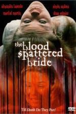 Watch The Blood Spattered Bride 123MovieFree