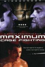 Watch Maximum Cage Fighting 123MovieFree