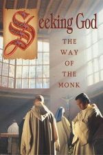 Watch Seeking God: The Way of the Monk 123MovieFree