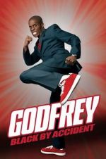 Watch Godfrey: Black by Accident 123MovieFree