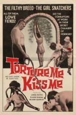 Watch Torture Me, Kiss Me 123MovieFree