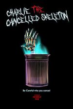 Watch Charlie the Cancelled Skeleton (Short 2023) 123MovieFree