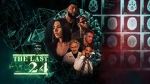 Watch The Last 24 123MovieFree