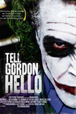 Watch Tell Gordon Hello 123MovieFree