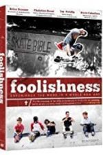 Watch Foolishness 123MovieFree