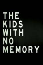 Watch The Kids With no Memory 123MovieFree