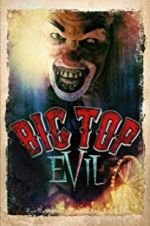 Watch Big Top Evil 123MovieFree
