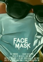 Watch Face Mask (Short 2020) 123MovieFree
