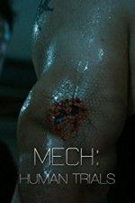 Watch Mech: Human Trials 123MovieFree