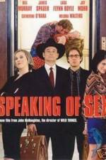 Watch Speaking of Sex 123MovieFree