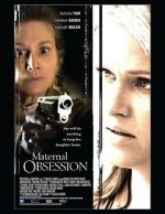 Watch Maternal Obsession 123MovieFree