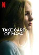 Watch Take Care of Maya 123MovieFree