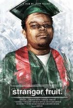 Watch Stranger Fruit 123MovieFree