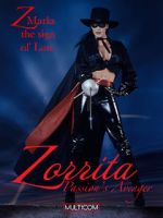 Watch Zorrita: Passion\'s Avenger 123MovieFree