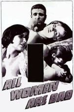 Watch All Women Are Bad 123MovieFree
