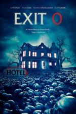 Watch Exit 0 123MovieFree