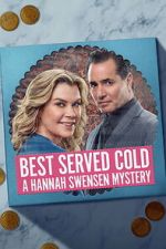 Watch Best Served Cold: A Hannah Swensen Mystery 123MovieFree
