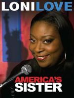 Watch Loni Love: America's Sister (TV Special 2010) 123MovieFree