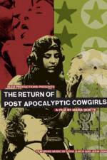 Watch The Return of Post Apocalyptic Cowgirls 123MovieFree