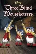 Watch Three Blind Mouseketeers (Short 1936) 123MovieFree