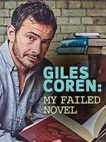 Watch Giles Coren: My Failed Novel 123MovieFree
