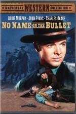 Watch No Name on the Bullet 123MovieFree