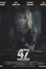 Watch 47 Hours to Live 123MovieFree