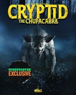 Watch Cryptid: Chupacabra 123MovieFree