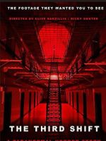 Watch The Third Shift a Paranormal Horror Story 123MovieFree