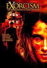 Watch Exorcism: The Possession of Gail Bowers 123MovieFree