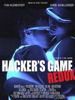 Watch Hacker\'s Game redux 123MovieFree
